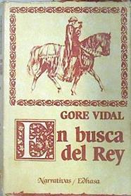 En busca del Rey | 139011 | Vidal, Gore