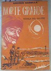 Norte grande novela del salitre | 170023 | Andres Sabella