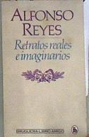 Retratos reales e imaginarios | 182643 | Reyes, Alfonso