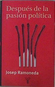 Después De La Pasión Política | 57579 | Ramoneda Josep