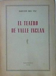 El teatro de Valle Inclán | 137755 | Agustin del Saz