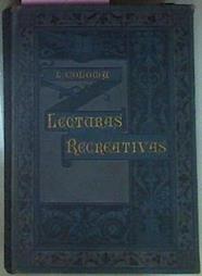 Colección De Lecturas Recreativas 1884 1885 1886 | 54056 | Coloma, Luis/Dibujos de Apeles Mestres y Paciano Ross