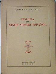 Historia del sindicalismo español | 121691 | Salaya, Guillén