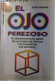 El ojo perezoso | 129307 | Frabetti, Carlo