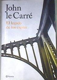 El legado de los espías | 169395 | Le Carré, John (1931-)