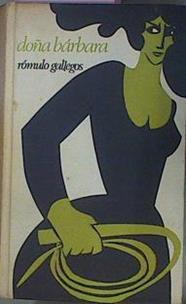 Doña Barbara | 6834 | Gallegos Romulo