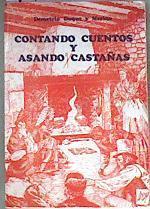 Contando cuentos y asando castañas. Costumbres campurrianas de antaño | 173860 | Duque Marino, Demetrio