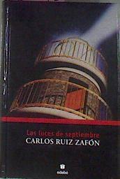 Las Luces De Septiembre | 20275 | Ruiz Zafon Carlos