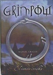 Grimpow. El camino invisible | 149336 | Ábalos, Rafael