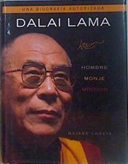 Dalai Lama : hombre, monje, místico | 104558 | Chhaya, Mayank