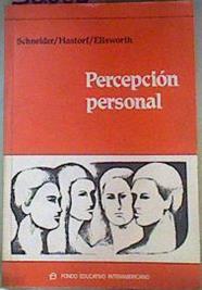 Percepción Personal | 50683 | Schneider Hastorf Ellsworth