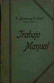 Trabajo manual | 40604 | de Alcantara, Pedro/Leal y Quiroga, Teodosio