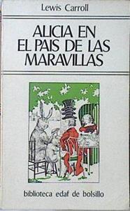 Alicia en el País de las maravillas | 120684 | Carroll, Lewis
