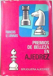 Premios de Belleza en Ajedrez | 109288 | Le Lionnais, François