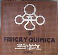 Física y química, 2 BUP | 83544 | Beltrán Martínez, José/Furió, Carlos/Gil, Daniel/Gil, Guillermo/Lloipis, Rafael/Sánchez, Agustíbn