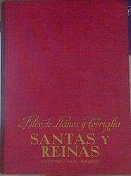 Santas y reinas apuntes biográficos | 154601 | Llanos y Torriglia, Félix de