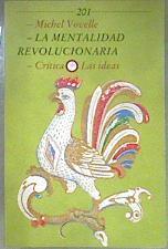 La Mentalidad revolucionaria | 181808 | Vovelle, Michel