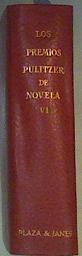 los premios pulitzer de la novela tomo VI Uno de los nuestros La tienda La Campana de la libertad | 167635 | Cather, Willa/Stribling, T S/Hersey, John/Michener, James A/R Lewis Taylor