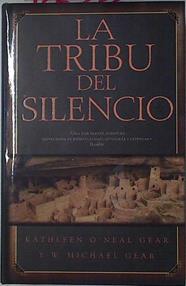 La tribu del silencio | 126236 | Gear, W. Michel/Gear, Kathleen