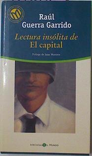 Lectura Insolita De El Capital | 27822 | Guerra Garrido Raul