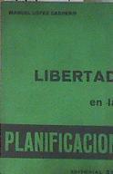 Libertad en la planificación | 177039 | Manuel lopez Cachero