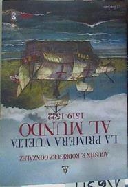 La primera vuelta al mundo 1519-1522 | 156319 | Rodríguez González, Agustín Ramón (1955-)