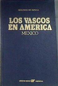 Los vascos en América 2 Mexico | 169235 | Ispizua, Segundo