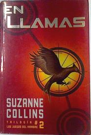 En Llamas Trilogia de los Juegos del Hambre 2 | 126185 | Collins, Suzanne