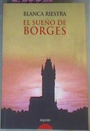 El Sueño De Borges | 4588 | Riestra Blanca