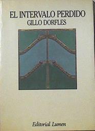 El intervalo perdido | 121275 | Dorfles, Gillo