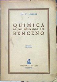 Química De Los Derivados Del Benceno | 43994 | Schlenk W