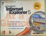 Microsoft Internet Explorer 5: referencia rápida visual | 160866 | Traducido de la primera edición en ingles, Microsoft Internet Explorer 5: