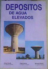Depósitos de agua elevados | 166382 | Martín Hernández, Bernardo/Rafael Escolá/Àngel Ayarza