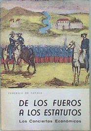De Los Fueros A Los Estatutos Los Conciertos Económicos | 67199 | Zavala Federico De