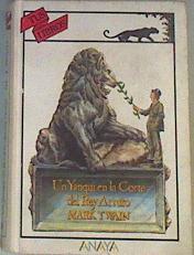 Un yanqui en la corte del rey Arturo | 167916 | Twain, Mark