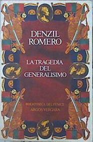 La Tragedia Del Generalísimo | 42634 | Romero Denzil