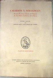 Calderon y nordlingen El auto 'El primer blasón del Austria' de Calderon de la Barca | 172243 | Jose Carlos de Torres, Enrique Rull/Esstudio y edicióin de