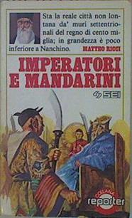 Imperatori e mandarini | 149095 | Ricci, Matteo