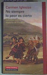 No siempre lo peor es cierto : estudios sobre historia de España | 160555 | Iglesias Cano, María del Carmen