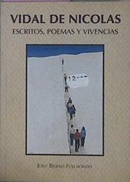 Vidal De Nicolas  Escritos   Poemas Y Vivencias | 32612 | Bilbao Fullaondo, Josu