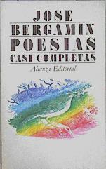 Poesías casi completas | 98855 | Bergamín, José