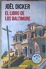 El libro de los Baltimore | 186383 | Dicker, Joël (1985-)