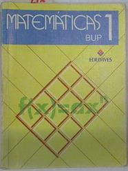 Matemáticas 1 BUP | 86345 | Lazcano Uranga, Ignacio/Barolo Babolín, Paolo