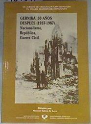 Gernika: 50 años despues (1937-1987): Nacionalismo, Republica, Guerra Civil | 169672 | Director, Manuel Tuñon de Lara/VVAA