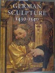 German Sculpture: 1430-1540: A Catalogue of the Collection in the Victoria and Albert Museum | 169539 | Norbert Jopek