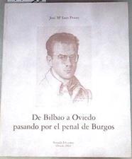 De Bilbao a Oviedo pasando por el penal de Burgos | 179396 | Laso Prieto, José María