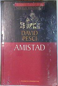 Amistad | 70533 | Pesci, David