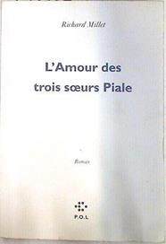 L'amour des trois soeurs Piale | 74246 | Millet, Richard