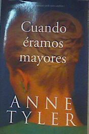 Cuando Eramos Mayores | 2719 | Tyler Anne