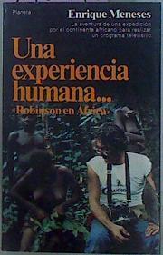 Una Experiencia Humana .Robinson En Africa | 27094 | Meneses Miniaty Enrique